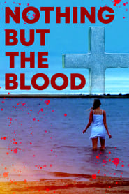 Nothing But the Blood' Poster