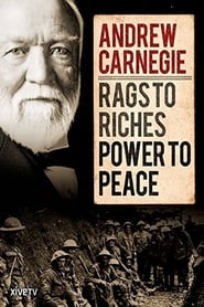 Andrew Carnegie Rags to Riches Power to Peace' Poster