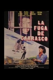 La fuga de Carrasco' Poster