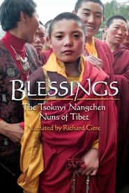 Blessings The Tsoknyi Nangchen Nuns of Tibet