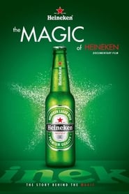The Magic of Heineken' Poster