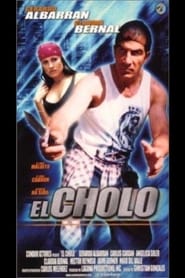 El cholo' Poster