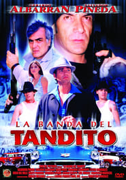 La banda del tandito' Poster