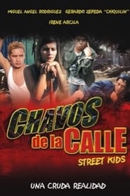 Chavos de La Calle' Poster