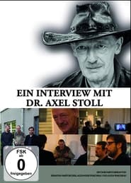 Ein Interview mit Dr Axel Stoll Der Film