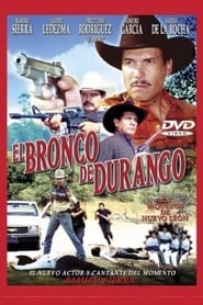 El Bronco de Durango' Poster