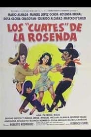 Los cuates de la Rosenda' Poster