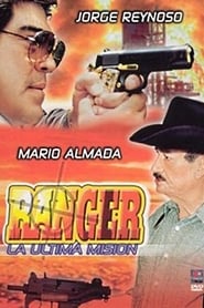 Ranger La Ultima Mision' Poster