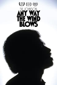 Syl Johnson Any Way the Wind Blows' Poster