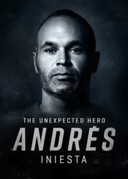 Andrs Iniesta The Unexpected Hero' Poster