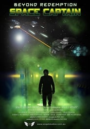 Beyond Redemption Space Captain' Poster