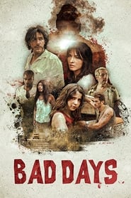 Bad Days' Poster