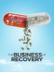 The Business of Recovery' Poster