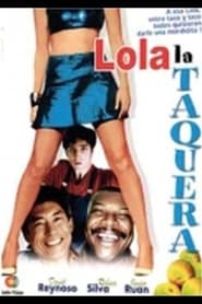 Lola la taquera' Poster