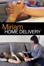 Miriam Home Delivery' Poster