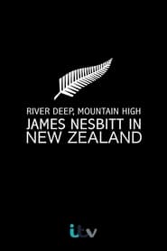 River Deep Mountain High James Nesbitt in New Zealand' Poster