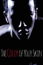 The Color of Your Skin' Poster