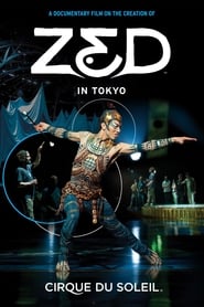 Cirque du Soleil Zed in Tokyo' Poster