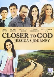 Closer to God Jessicas Journey