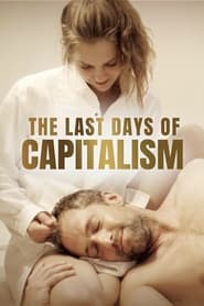 The Last Days of Capitalism' Poster