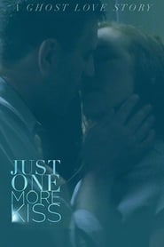 Just One More Kiss' Poster