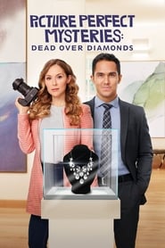 Picture Perfect Mysteries Dead Over Diamonds' Poster