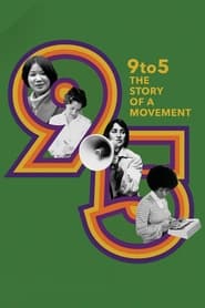 Streaming sources for9to5 The Story of A Movement