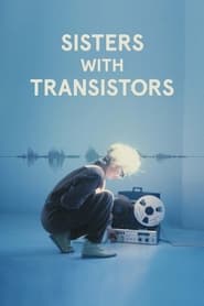 Streaming sources forSisters with Transistors