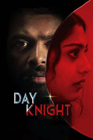 Day Knight' Poster