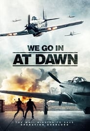 We Go in at Dawn' Poster