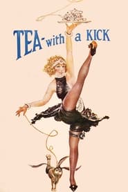 Tea With a Kick' Poster