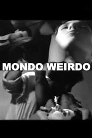 Mondo Weirdo' Poster