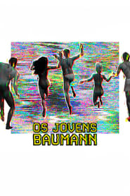 Os Jovens Baumann' Poster