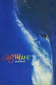 Big Wave' Poster