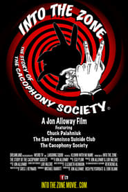 Into the Zone The Story of the Cacophony Society' Poster