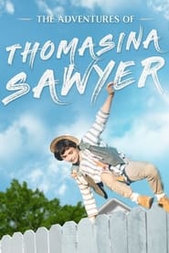 The Adventures of Thomasina Sawyer' Poster