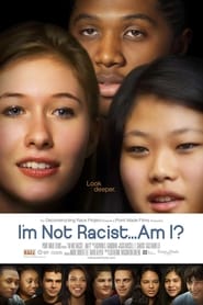 Im Not Racist Am I' Poster