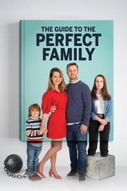 The Guide to the Perfect Family' Poster