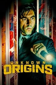 Unknown Origins' Poster