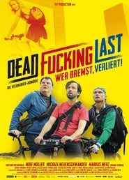 Dead Fucking Last' Poster
