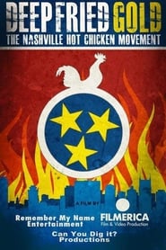 Deep Fried Gold The Nashville Hot Chicken Movement' Poster