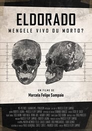 Eldorado  Mengele Alive or Dead