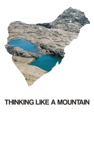 Thinking like a Mountain' Poster