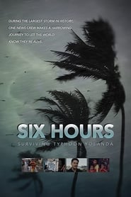Six Hours Surviving Typhoon Yolanda' Poster