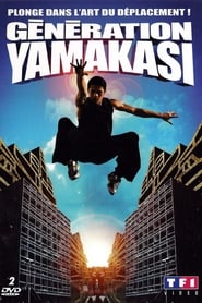 Generation Yamakasi' Poster