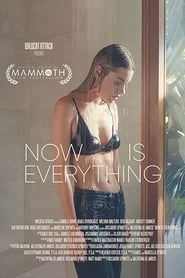 Now Is Everything' Poster