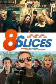 8 Slices' Poster