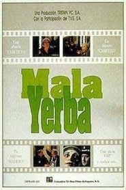 Mala yerba' Poster