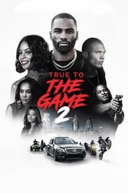 True to the Game 2' Poster