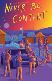 Never Be Content' Poster